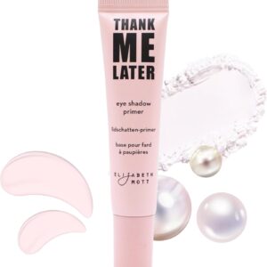 elizabeth mott eye primer makeup eyeshadow base: thank me later eye shadow base to prevent oily lids and creasing clear waterproof eyeshadow primer for all shadows paraben free & cruelty free, 10g