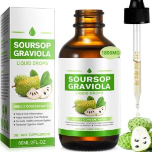 soursop graviola liquid drop organic 1800 mg, organic soursop extract liquid for cell support, boosting immune health