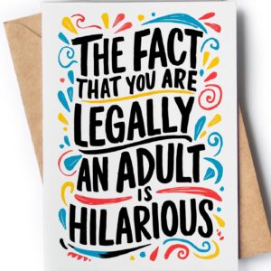 18th birthday card funny 18th birthday cards for boys or girl happy bday for 18 year old daughter, son, niece, nephew, sister, friend 18 bday idea for her, him legally an adult num 224
