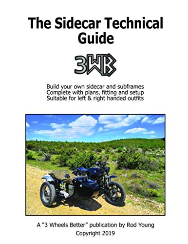 the sidecar technical guide: a technical manual for sidecar fitting, building and modifying the sidecar technical guide: a technical manual for sidecar fitting, building and modifying