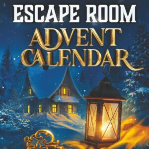 mystery escape room advent calendar for adults: 24 secrets are hidden in bramblewood cabin. will you solve them all before christmas?